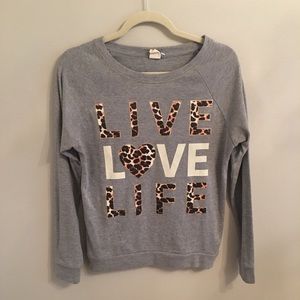 Live love life sweatshirt
